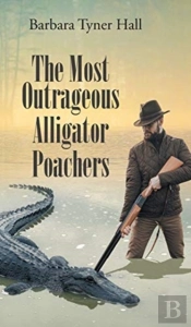 The Most Outrageous Alligator Poachers