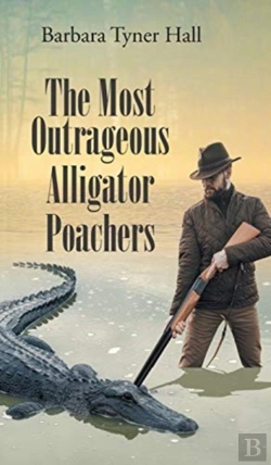 Bertrand.pt - The Most Outrageous Alligator Poachers