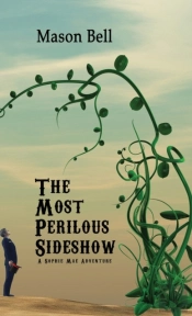 The Most Perilous Sideshow