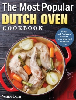 Bertrand.pt - The Most Popular Dutch Oven Cookbook