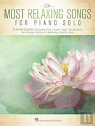 The Most Relaxing Songs For Piano Solo