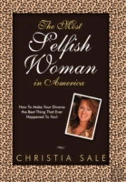 Bertrand.pt - The Most Selfish Woman In America