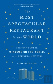 The Most Spectacular Restaurant In The World