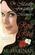 The Mostly Forgotten Memoirs Of Rose-Red