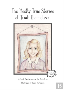 Bertrand.pt - The Mostly True Stories Of Trudi Hierhol