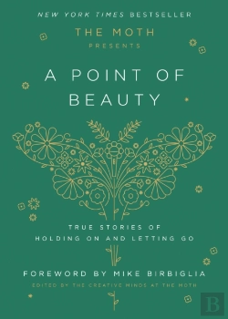 Bertrand.pt - The Moth Presents: A Point Of Beauty
