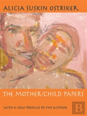 The Mother/Child Papers