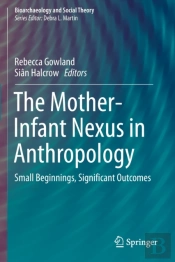 The Mother-Infant Nexus In Anthropology