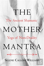 The Mother Mantra