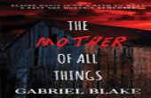 The Mother Of All Things