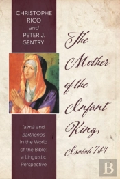 The Mother Of The Infant King, Isaiah 7