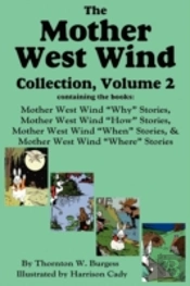 The Mother West Wind Collection, Volume