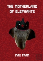 The Motherland Of Elephants