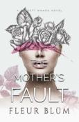 The Mother'S Fault