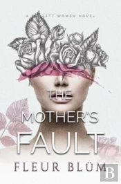 The Mother'S Fault