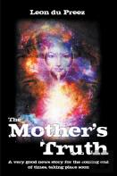 The Mother'S Truth