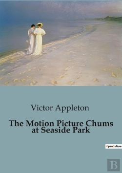 Bertrand.pt - The Motion Picture Chums At Seaside Park