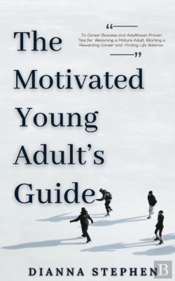 Bertrand.pt - The Motivated Young Adult'S Guide To Career Success And Adulthood