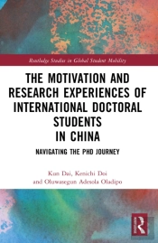 The Motivation And Research Experiences Of International Doctoral Students In China