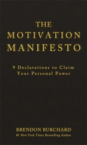 The Motivation Manifesto