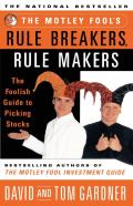 The Motley Fool'S Rule Breakers, Rule Makers