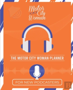 Bertrand.pt - The Motor City Woman Planner For New Podcasters
