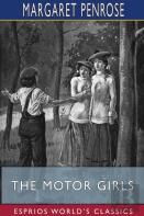 The Motor Girls (Esprios Classics)