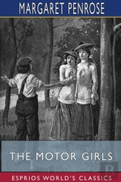 The Motor Girls (Esprios Classics)
