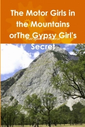 The Motor Girls In The Mountains Orthe Gypsy Girl'S Secret