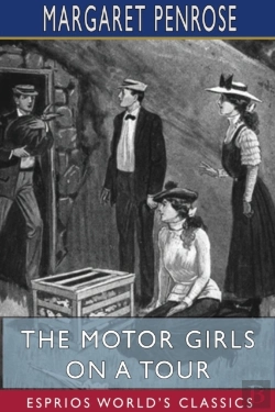 Bertrand.pt - The Motor Girls On A Tour (Esprios Classics)