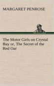 The Motor Girls On Crystal Bay Or, The Secret Of The Red Oar