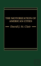 The Motorization Of American Cities
