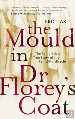 Bertrand.pt - The Mould In Dr Florey'S Coat