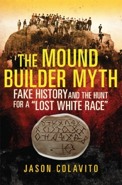 Bertrand.pt - The Mound Builder Myth: Fake History And