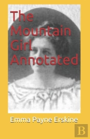 The Mountain Girl Annotated