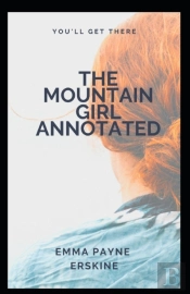 The Mountain Girl Annotated