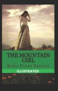 The Mountain Girl Illustrated