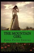 The Mountain Girl Illustrated