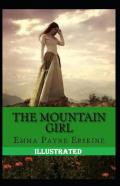 The Mountain Girl Illustrated