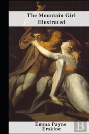 The Mountain Girl Illustrated
