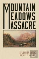 The Mountain Meadows Massacre