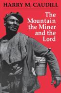 The Mountain The Miner And The Lord