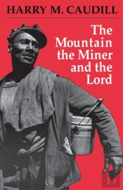 The Mountain The Miner And The Lord
