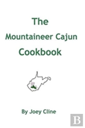 The Mountaineer Cajun Cookbook