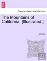 The Mountains Of California. (Illustrate