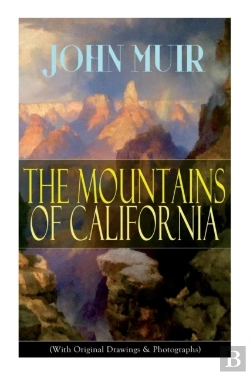 Bertrand.pt - The Mountains Of California (With Original Drawings & Photographs)