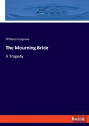 The Mourning Bride