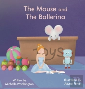 The Mouse And The Ballerina