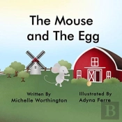 The Mouse And The Egg
