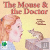 The Mouse & The Doctor